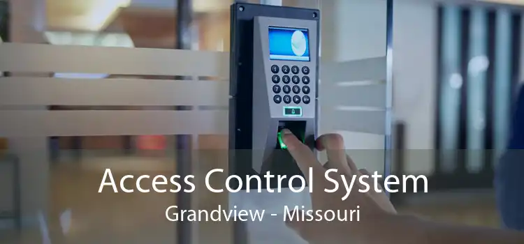 Access Control System Grandview - Missouri