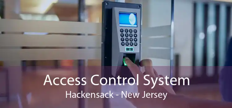 Access Control System Hackensack - New Jersey