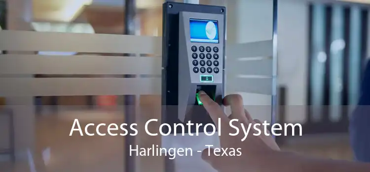 Access Control System Harlingen - Texas