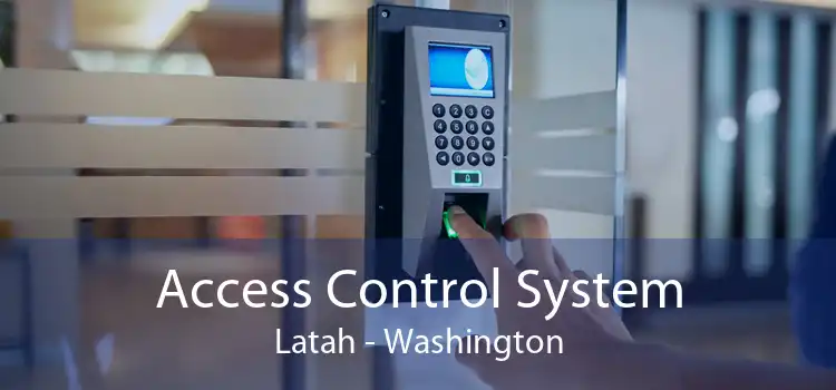 Access Control System Latah - Washington