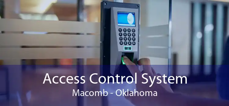 Access Control System Macomb - Oklahoma