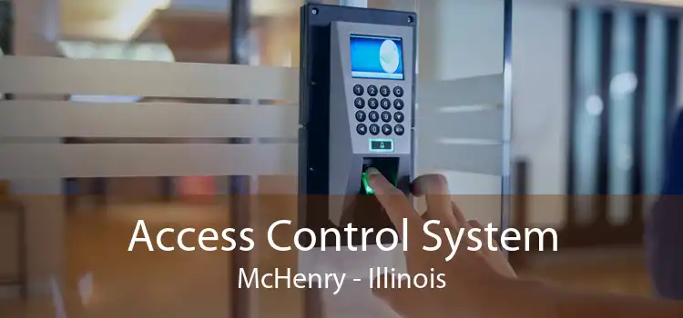 Access Control System McHenry - Illinois
