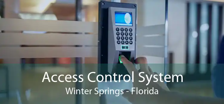 Access Control System Winter Springs - Florida