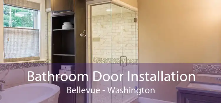 Bathroom Door Installation Bellevue - Washington