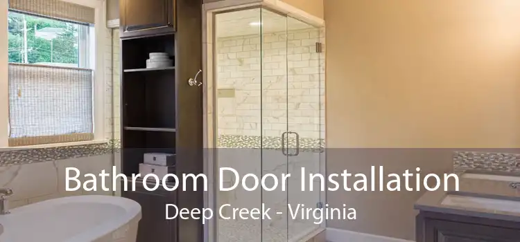 Bathroom Door Installation Deep Creek - Virginia