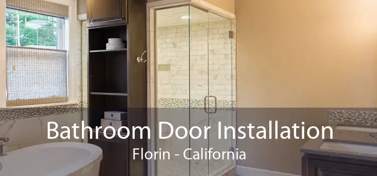 Bathroom Door Installation Florin - California
