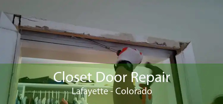 Closet Door Repair Lafayette - Colorado