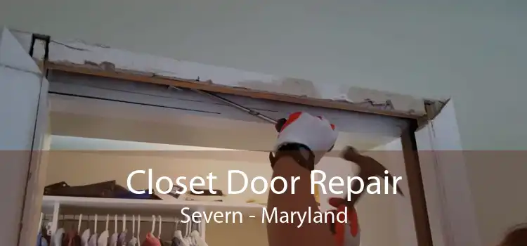 Closet Door Repair Severn - Maryland