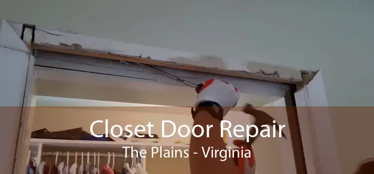 Closet Door Repair The Plains - Virginia