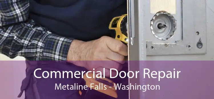 Commercial Door Repair Metaline Falls - Washington