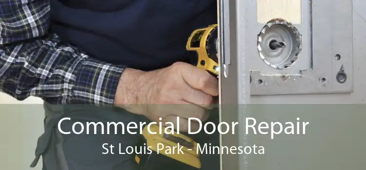 Commercial Door Repair St Louis Park - Minnesota