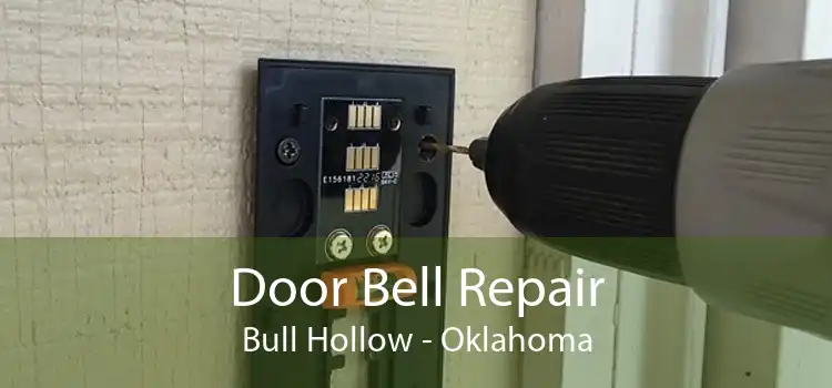 Door Bell Repair Bull Hollow - Oklahoma