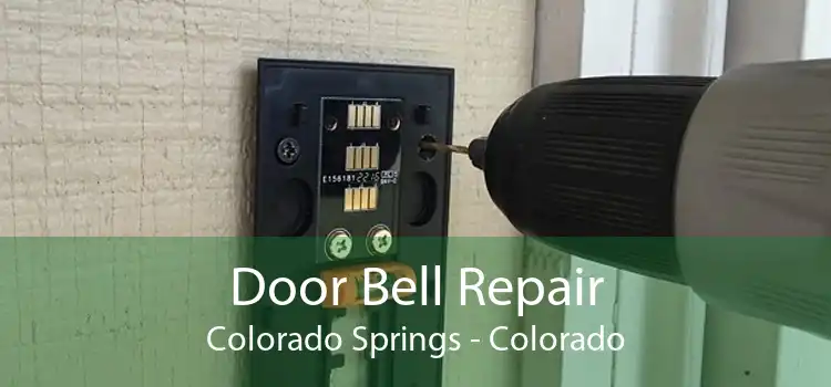 Door Bell Repair Colorado Springs - Colorado