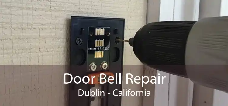 Door Bell Repair Dublin - California