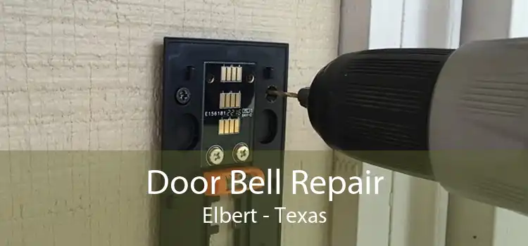 Door Bell Repair Elbert - Texas