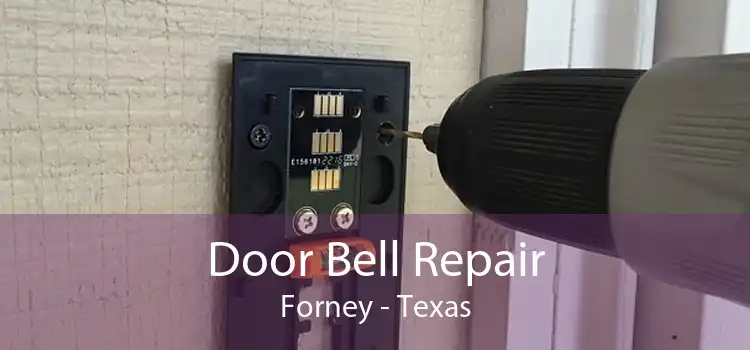 Door Bell Repair Forney - Texas