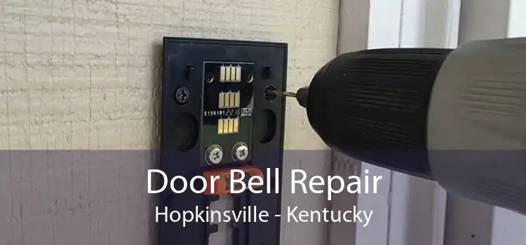 Door Bell Repair Hopkinsville - Kentucky