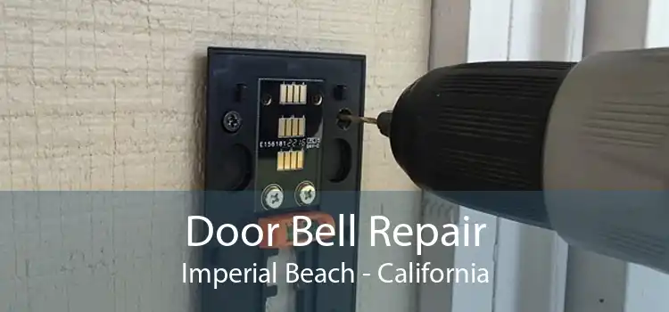 Door Bell Repair Imperial Beach - California