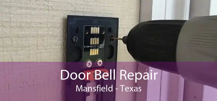 Door Bell Repair Mansfield - Texas