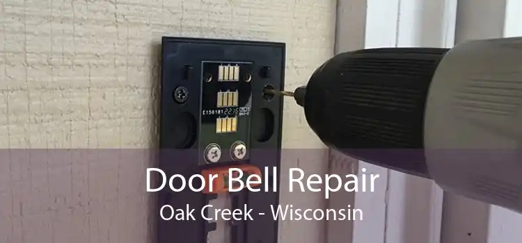 Door Bell Repair Oak Creek - Wisconsin