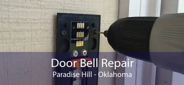 Door Bell Repair Paradise Hill - Oklahoma