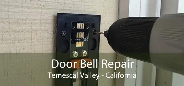 Door Bell Repair Temescal Valley - California
