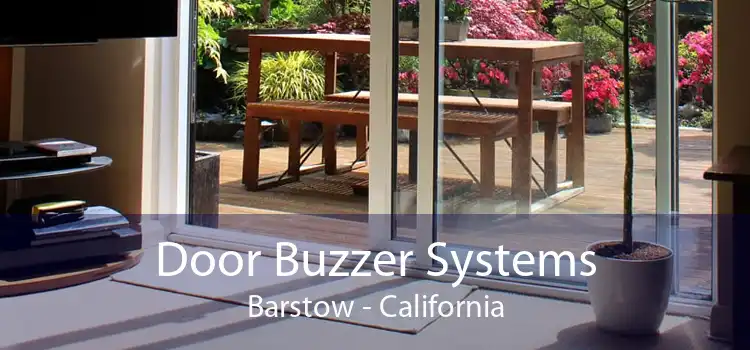 Door Buzzer Systems Barstow - California