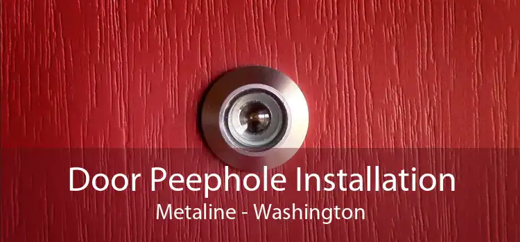 Door Peephole Installation Metaline - Washington