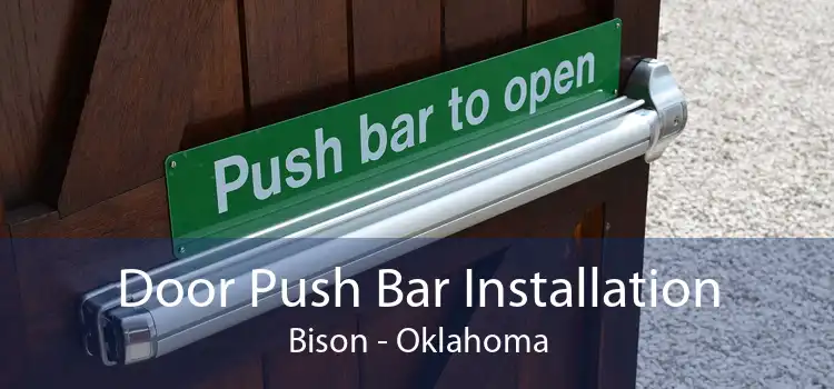 Door Push Bar Installation Bison - Oklahoma