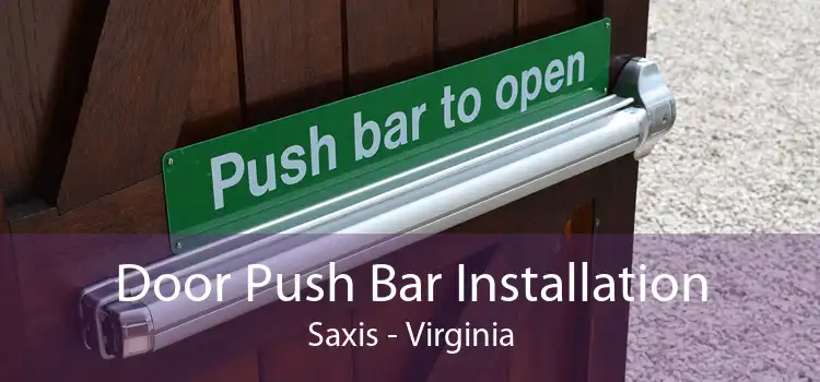 Door Push Bar Installation Saxis - Virginia