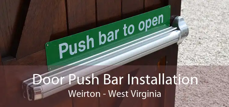 Door Push Bar Installation Weirton - West Virginia