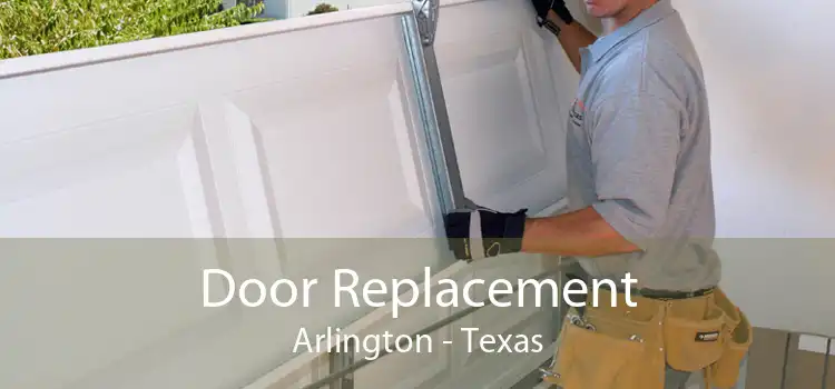 Door Replacement Arlington - Texas
