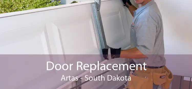 Door Replacement Artas - South Dakota