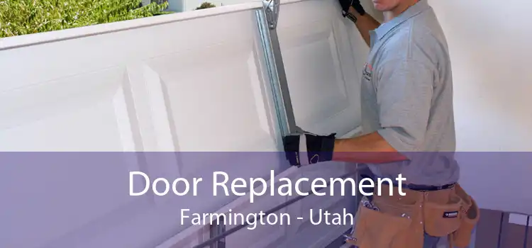 Door Replacement Farmington - Utah