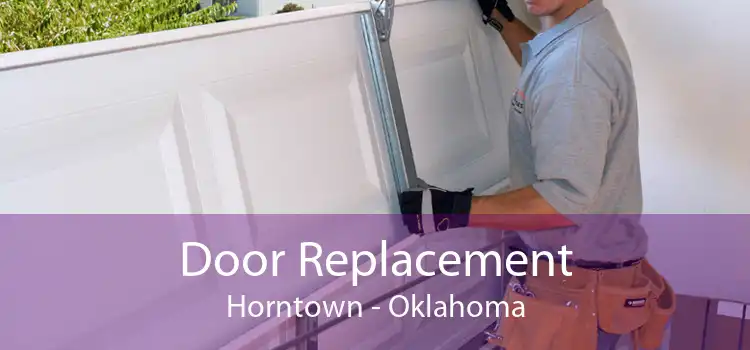 Door Replacement Horntown - Oklahoma