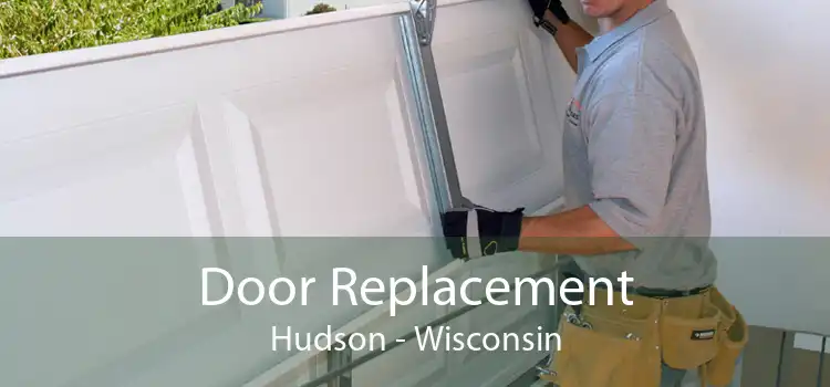 Door Replacement Hudson - Wisconsin