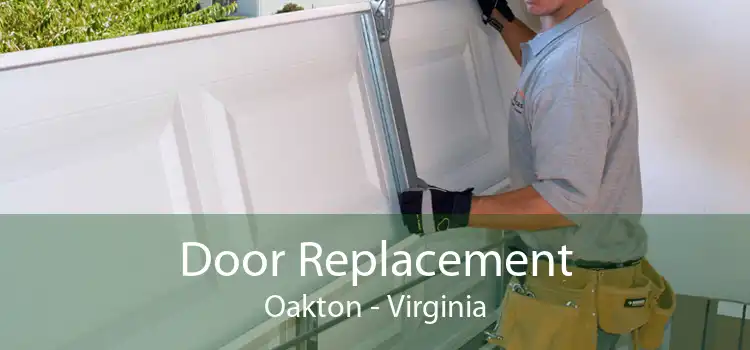 Door Replacement Oakton - Virginia
