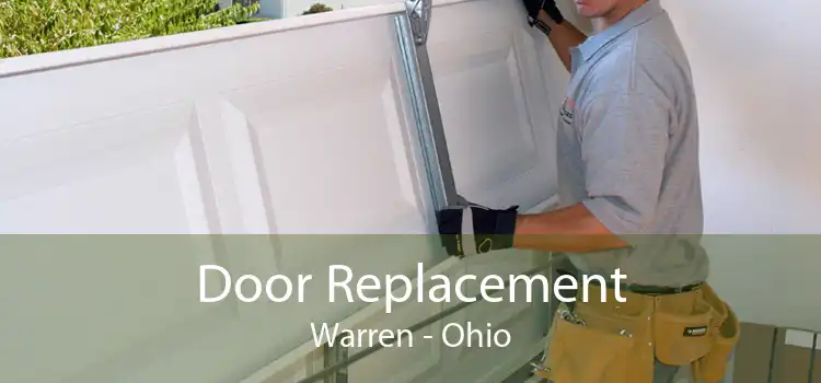 Door Replacement Warren - Ohio