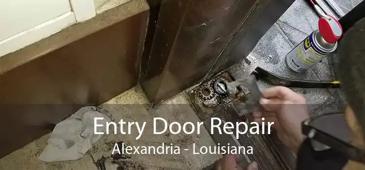 Entry Door Repair Alexandria - Louisiana