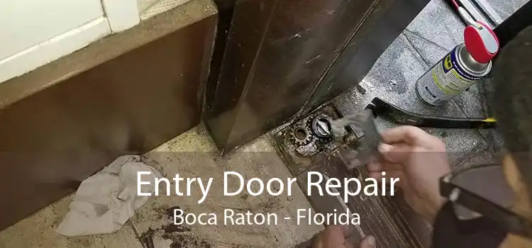 Entry Door Repair Boca Raton - Florida