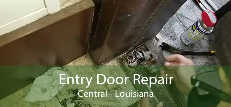 Entry Door Repair Central - Louisiana