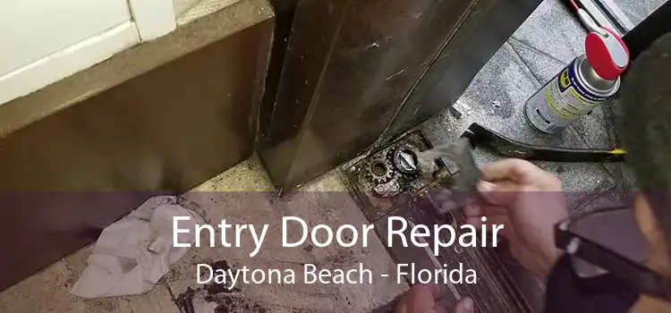 Entry Door Repair Daytona Beach - Florida