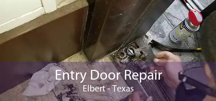 Entry Door Repair Elbert - Texas