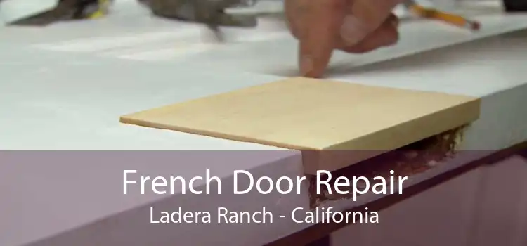 French Door Repair Ladera Ranch - California