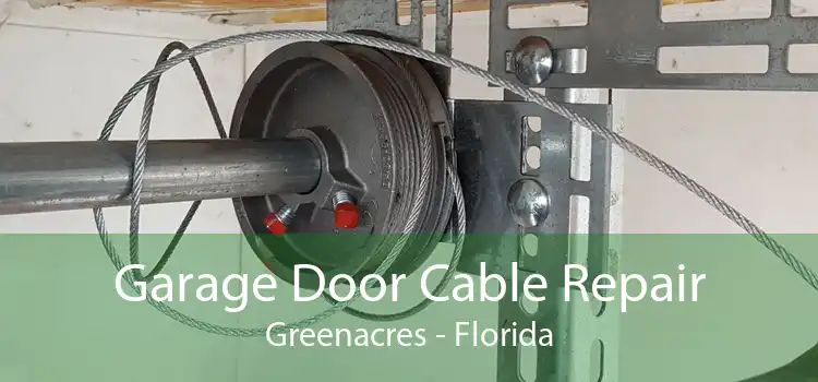 Garage Door Cable Repair Greenacres - Florida