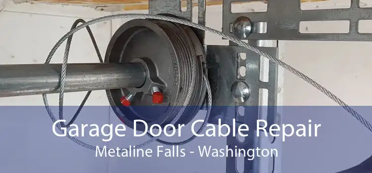 Garage Door Cable Repair Metaline Falls - Washington
