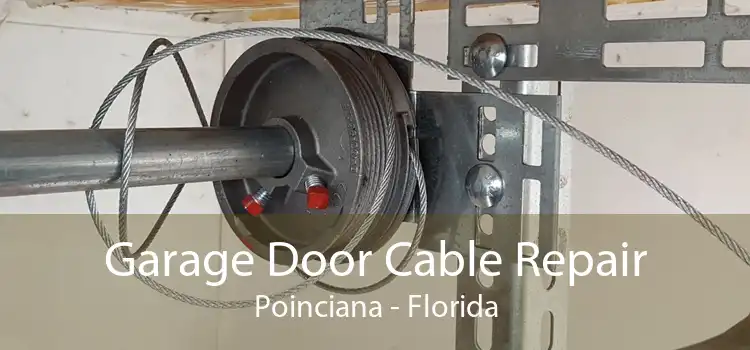 Garage Door Cable Repair Poinciana - Florida