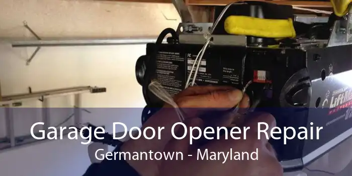 Garage Door Opener Repair Germantown - Maryland