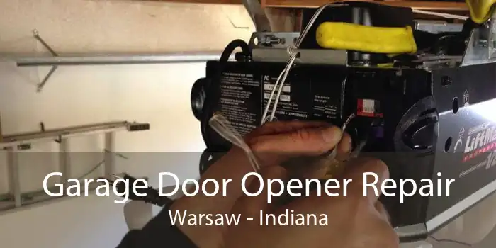 Garage Door Opener Repair Warsaw - Indiana