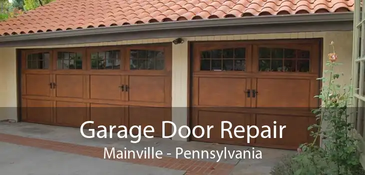 Garage Door Repair Mainville - Pennsylvania